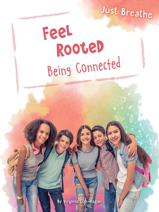 Title details for Feel Rooted by Virginia Loh-Hagan - Available